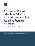 A Systematic Process to Facilitate Evidence-Informed Decisionmaking Regarding Program Expansion: The Rand Toolkit