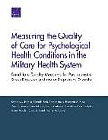 Measuring the Quality of Care for Psychological Health Conditions in the Military Health System: Candidate Quality Measures for Posttraumatic Stress D