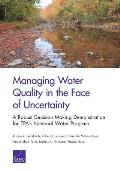 Managing Water Quality in the Face of Uncertainty: A Robust Decision Making Demonstration for EPA's National Water Program