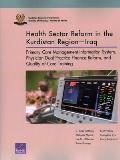 Health Sector Reform in the Kurdistan Region-Iraq: Primary Care Management Information System, Physician Dual Practice Finance Reform, and Quality of