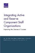 Integrating Active and Reserve Component Staff Organizations: Improving the Chances of Success