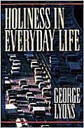 Holiness in Everyday Life
