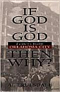 If God Is God Then Why Letters from Oklahoma City