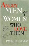 Angry Men & The Women Who Love Them Brea