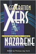 Generation Xers Talk about the Church of the Nazarene