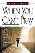 When You Can't Pray