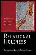 Relational Holiness Responding to the Call of Love