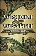 Wisdom & Wealth: A Christian's Guide to Managing Your Life and Finances