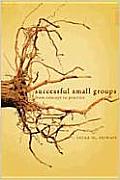 Successful Small Groups: From Concept to Practice