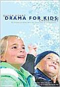 Quick Start Drama for Kids: Christmas: No Rehearsal Bible Skits for Classroom or Performance