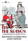 'tis the Season: A Christmas Play in Three Scenes