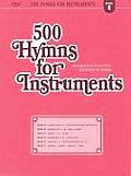 500 Hymns for Instruments: Book E-Treble F