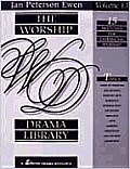 The Worship Drama Library, Volume 13: 15 Sketches for Enhancing Worship