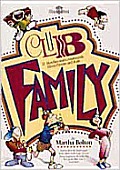 Club Family: 21 Sketches and Commercials about Parents and Kids