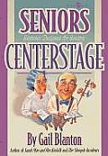 Seniors Centerstage 24 Sketch Scripts for Older Adults