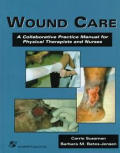 Wound Care A Collaborative Practice Manu