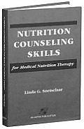 Nutrition Counseling Skills for Medical Nutrition Therapy