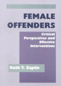 Female Offenders Critical Perspectives