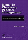 Issues in Pharmacy Practice Management||||POD- ISSUES IN PHARMACY PRACTICE MANAGEMENT