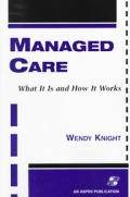 Managed Care What It Is & How It Works