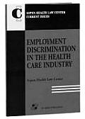 Employment Discrimination in Health Care Industry