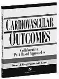 Cardiovascular Outcomes: Collaborative Path Based Appr