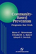 Community-Based Prevention: Programs That Work