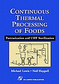 Continuous Thermal Processing of Foods Pasteurization & Uht Sterilization