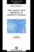Lactic Acid Bacteria in Health and Disease