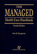 Managed Health Care Handbook 4th Edition