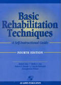 Basic Rehabilitation Techniques A Self I