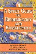 Study Guide To Epidemiology & Biostatist 5th Edition