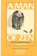 Man Of Zen The Recorded Sayings Of Layma
