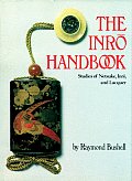Inro Handbook Studies Of Netsuke Inro & Lacquer