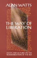 Way Of Liberation Essays & Lectures