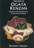 Art Of Ogata Kenzan Persona & Production In Japanese Ceramics