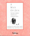 Man Of Zen The Recorded Saying Of Layman