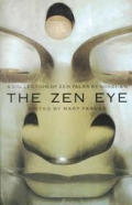 Zen Eye A Collection Of Zen Talks