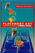 Placement Art A Beginners Guide To Feng Shui