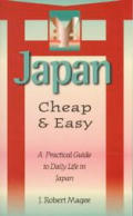 Japan Cheap & Easy A Practical Guide To Daily