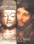Buddha & Christ Images Of Wholeness