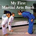 My First Martial Arts Book