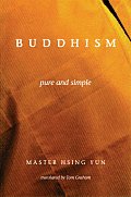 Buddhism Pure & Simple