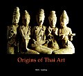 Origins Of Thai Art