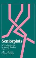 Seniorplots: A Book Talk Guide for Use with Readers Ages 15-18