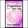 Occult Preparations For A New Age