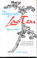 Guiding Light Of Lao Tzu A New Transla