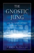 Gnostic Jung & the Seven Sermons to the Dead
