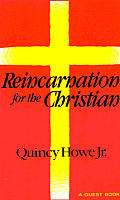 Reincarnation For The Christian