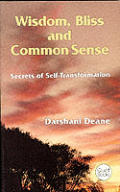 Wisdom Bliss & Common Sense